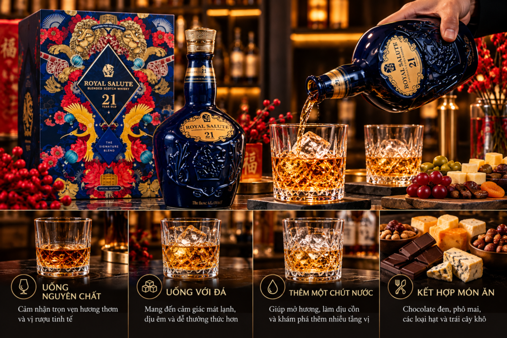 Cách uống Royal Salute 21 ngon với chai Chivas 21
